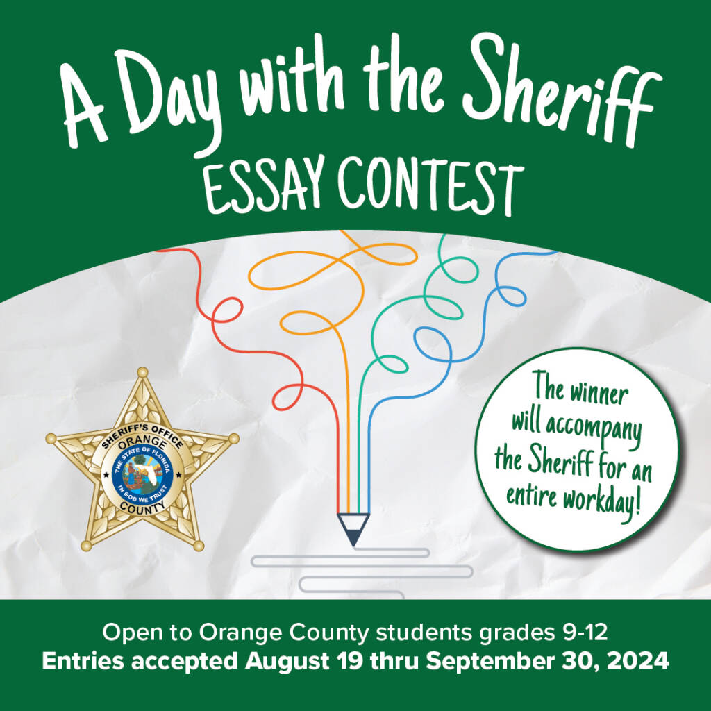 A day with the sheriff essay contest open to grades 9 through 12. winner to accompany sheriff for an entire day